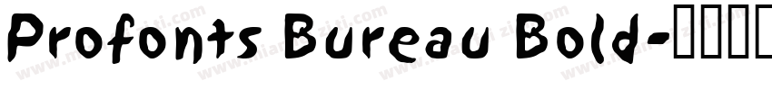 Profonts Bureau Bold字体转换
